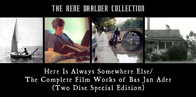 Here Is Always Somewhere Else/ The Complete Film Works of Bas Jan Ader
