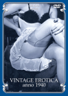 Vintage Erotica Anno 1940