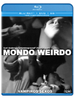 Mondo Weirdo/Vampiros Sexos