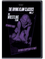The Irving Klaw Classics Vol. 2: The Wrestling Films
