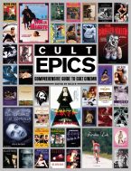 Cult Epics: Comprehensive Guide to Cult Cinema